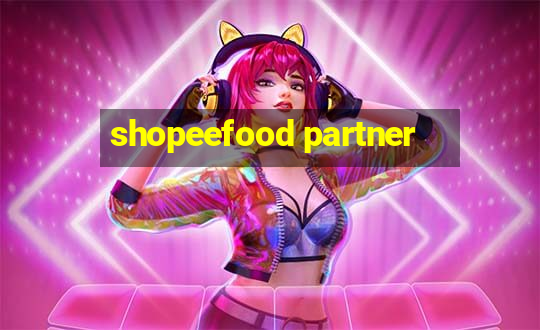 shopeefood partner