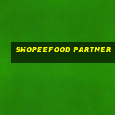 shopeefood partner