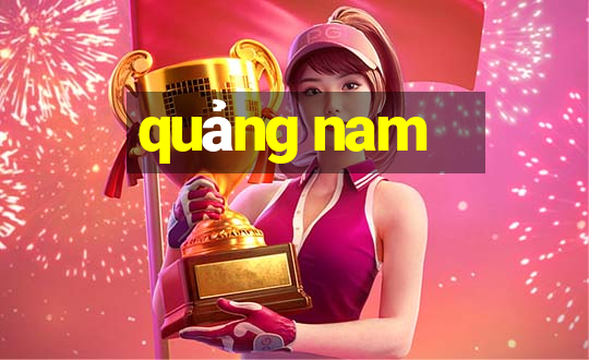 quảng nam