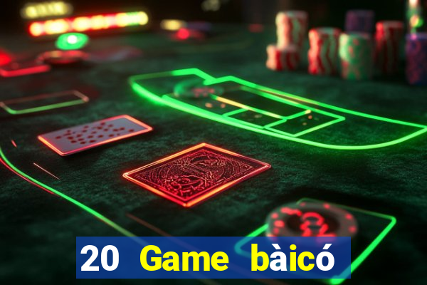 20 Game bàicó thể nạp tiền