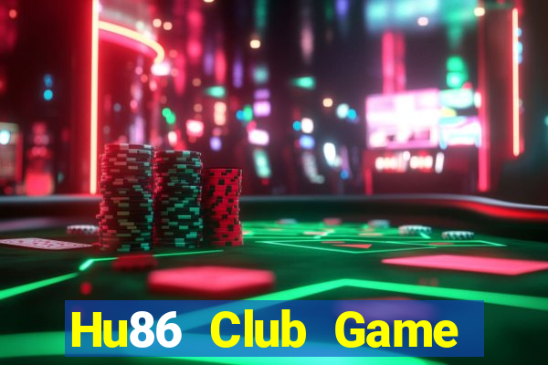 Hu86 Club Game Bài Apk