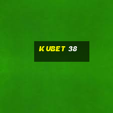 kubet 38