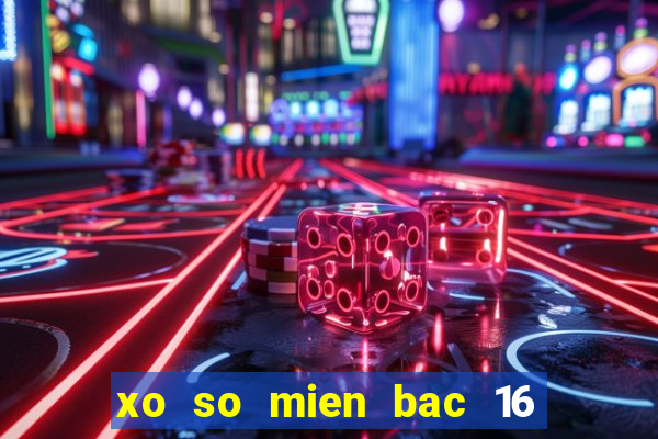 xo so mien bac 16 11 2024