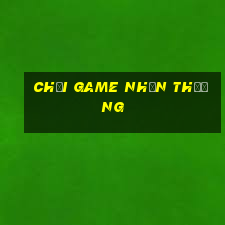 choi game nhan thuong