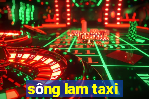 sông lam taxi