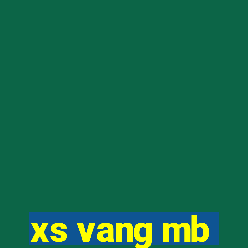 xs vang mb