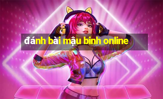 đánh bài mậu binh online