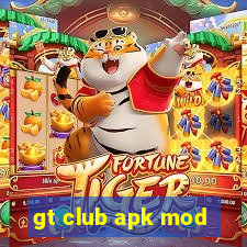 gt club apk mod