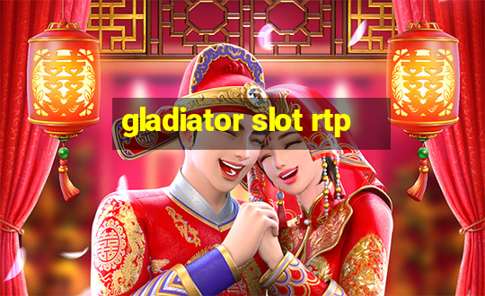 gladiator slot rtp