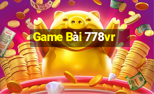 Game Bài 778vr