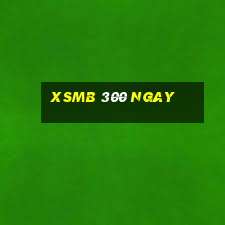 xsmb 300 ngay