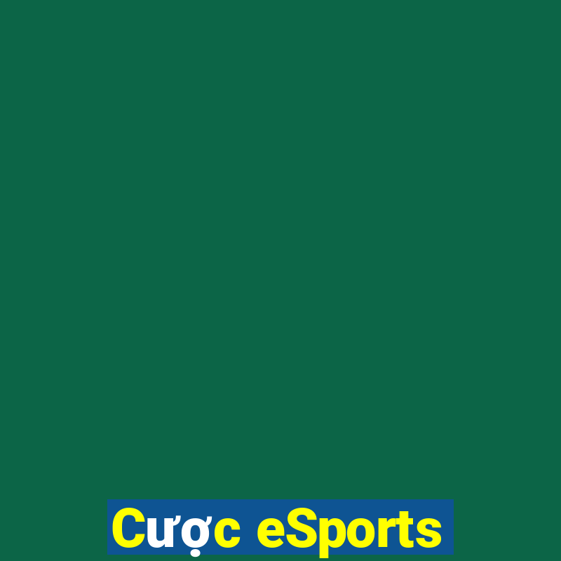 Cược eSports