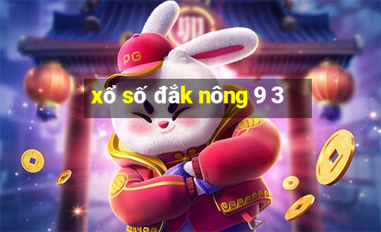 xổ số đắk nông 9 3