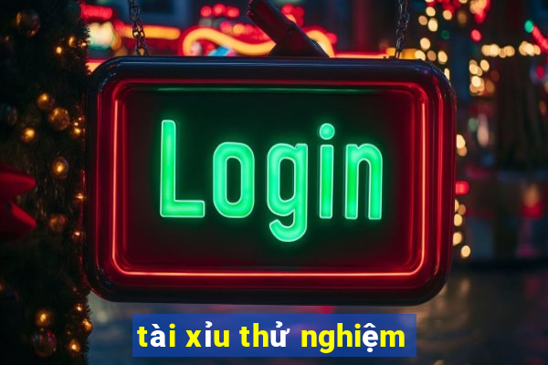 tài xỉu thử nghiệm