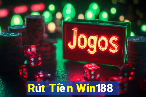 Rút Tiền Win188