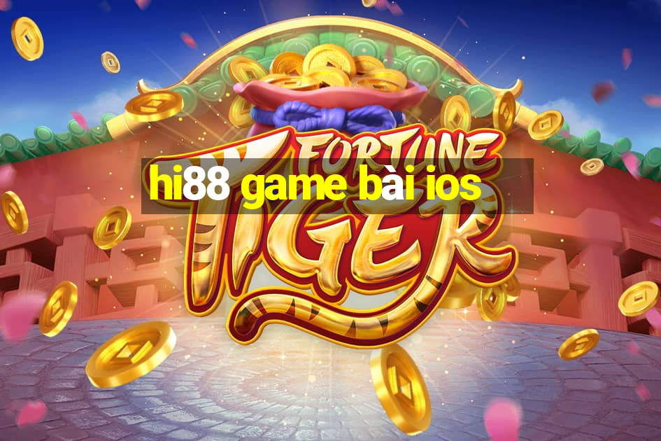 hi88 game bài ios