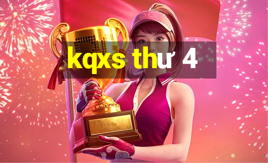 kqxs thư 4