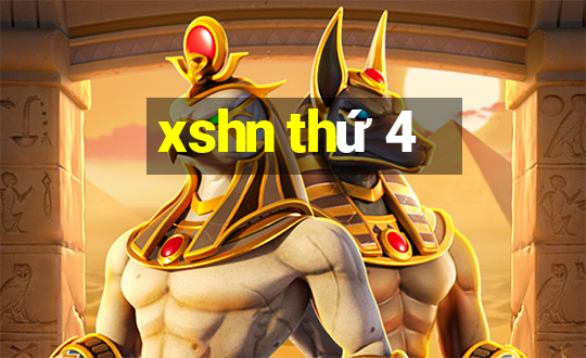 xshn thứ 4