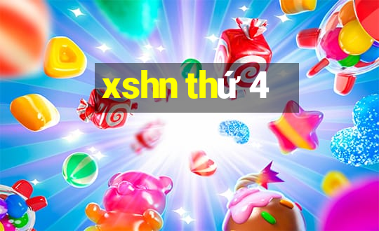 xshn thứ 4