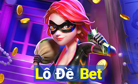 Lô Đề Bet