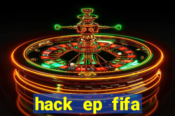 hack ep fifa online 3