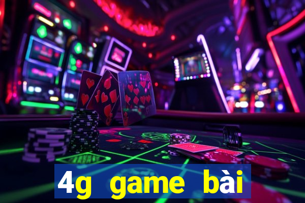 4g game bài địa chủ tài phiệt