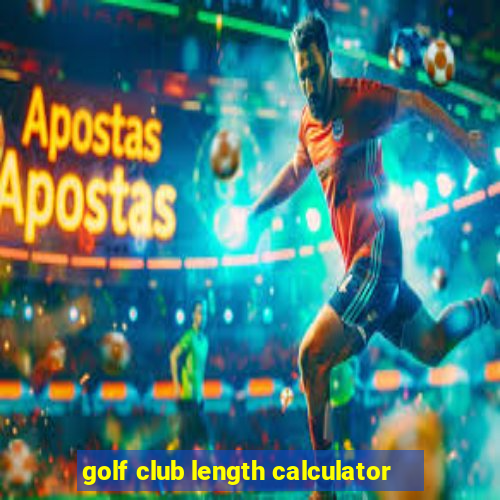 golf club length calculator