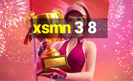 xsmn 3 8