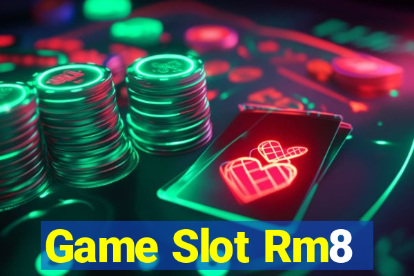 Game Slot Rm8