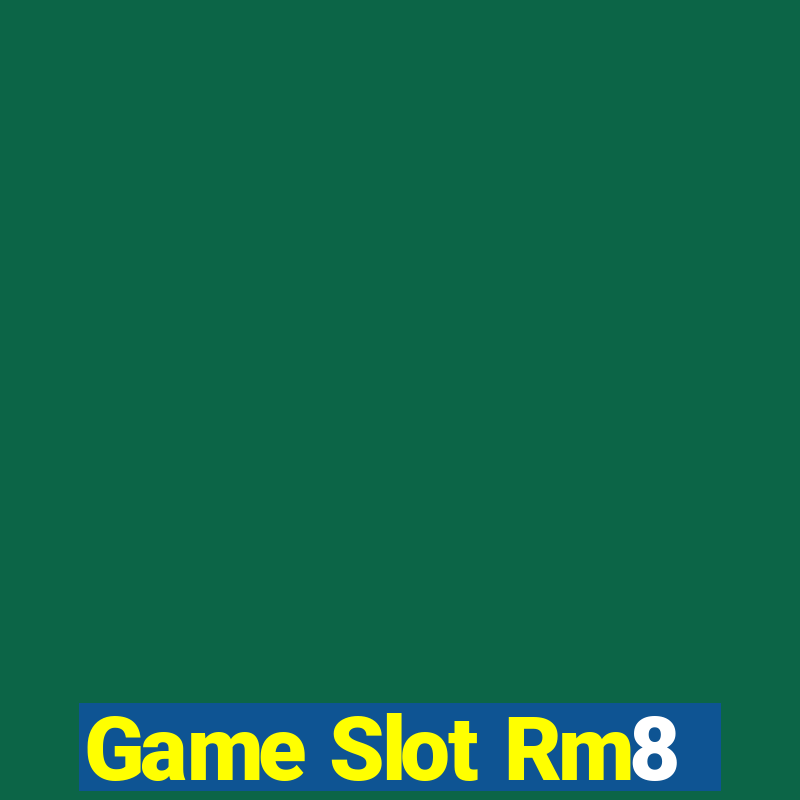 Game Slot Rm8