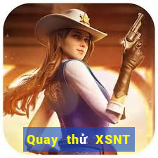 Quay thử XSNT ngày 27