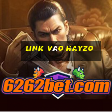 Link Vào Hayzo