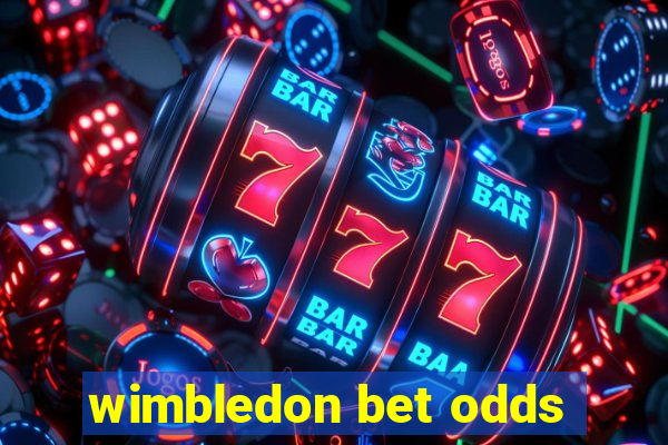 wimbledon bet odds