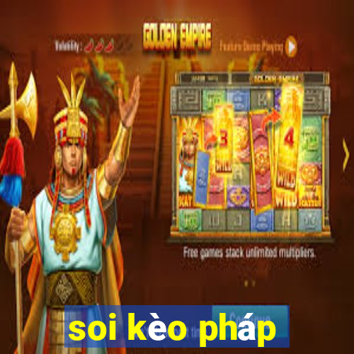 soi kèo pháp