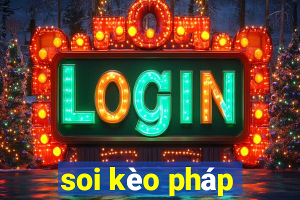 soi kèo pháp