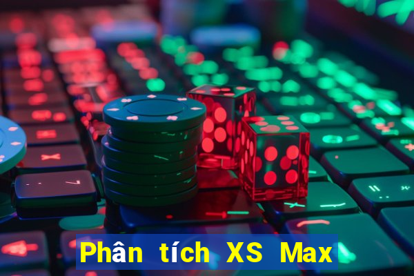 Phân tích XS Max 4D ngày mai