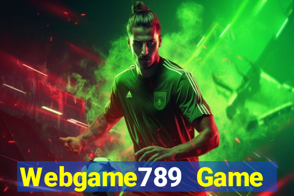 Webgame789 Game Bài Trực Tuyến