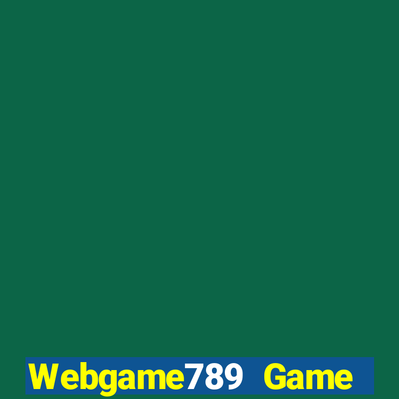 Webgame789 Game Bài Trực Tuyến