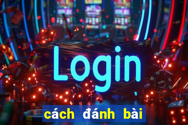 cách đánh bài poker kiếm tiền