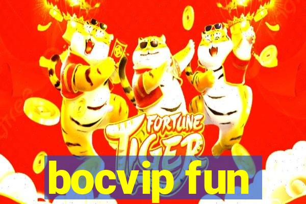 bocvip fun