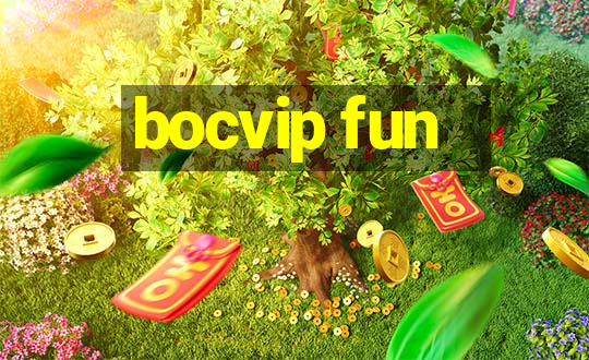 bocvip fun