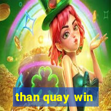 than quay win