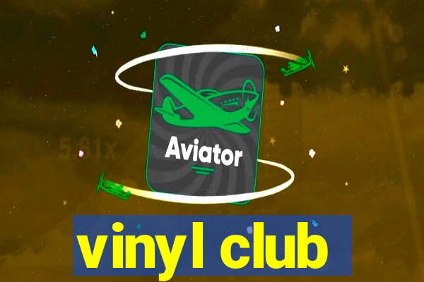 vinyl club