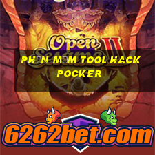 phần mềm tool hack Pocker