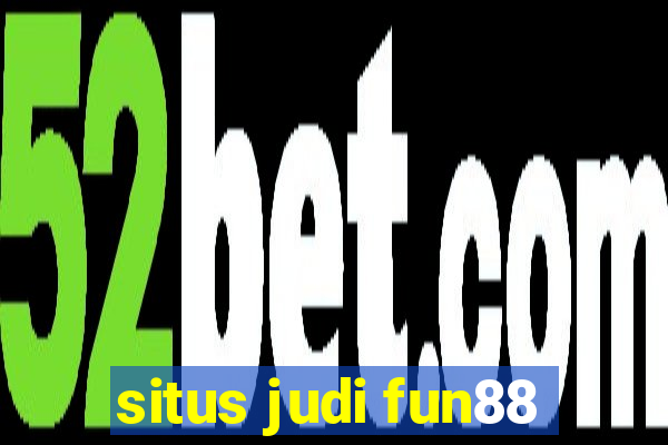 situs judi fun88