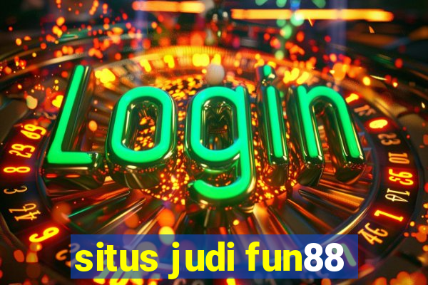 situs judi fun88