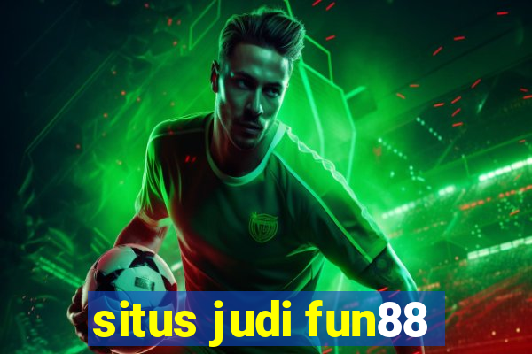 situs judi fun88