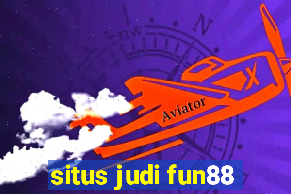 situs judi fun88