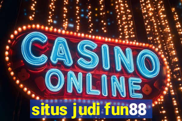 situs judi fun88