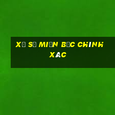 xổ số miền bắc chính xác